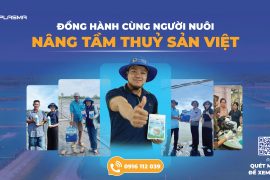 PLASMA VIỆT NAM – ĐƠN VỊ ĐỒNG HÀNH CÙNG NHÀ NÔNG & DOANH NGHIỆP VIỆT
