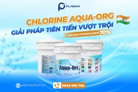 Chlorine Aqua-ORG – Giải pháp tiên tiến vượt trội, lựa chọn hàng đầu trong nuôi trồng thuỷ sản