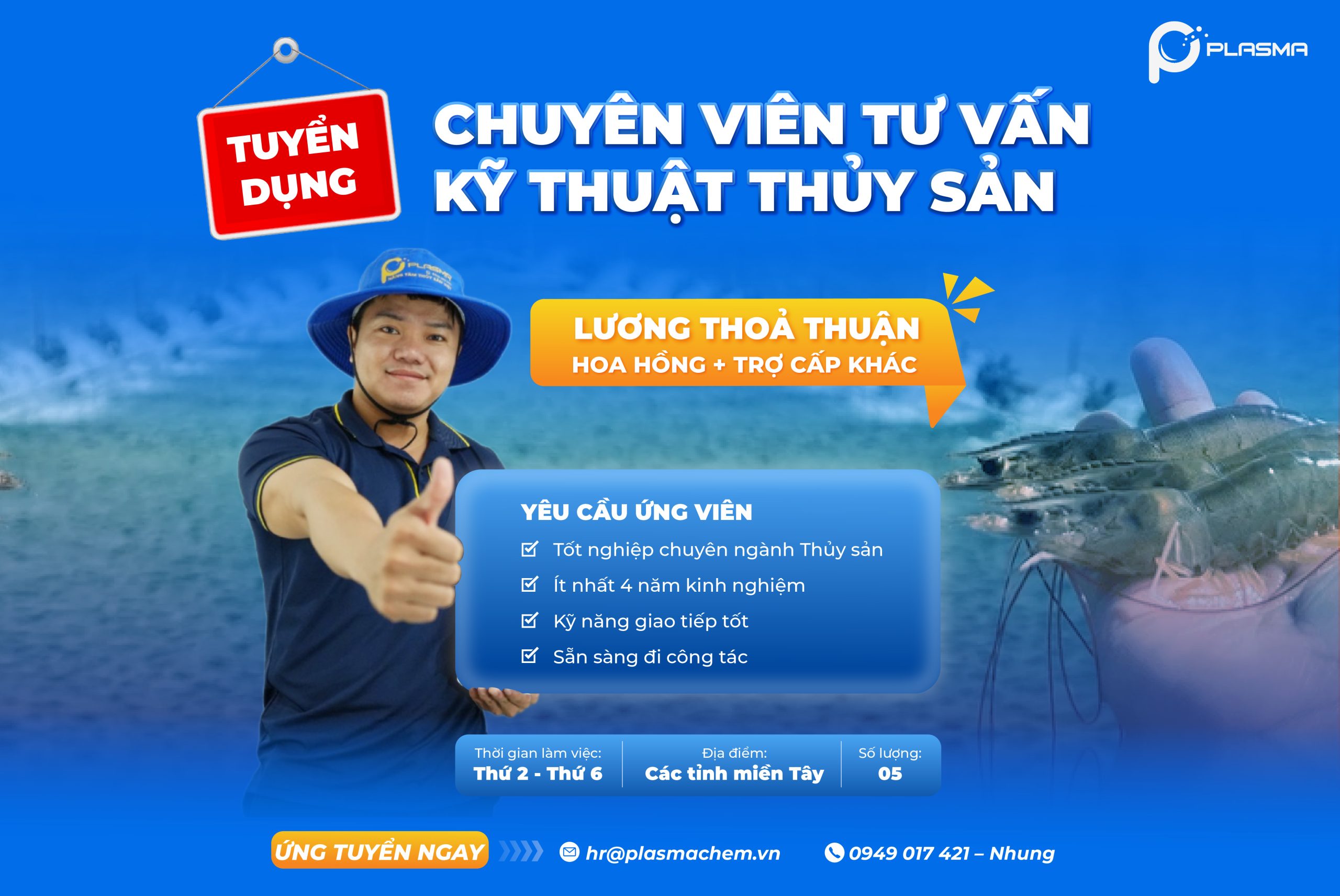 Plasma Việt Nam tuyển dụng Chuyên viên Tư vấn Kỹ thuật Thuỷ sản