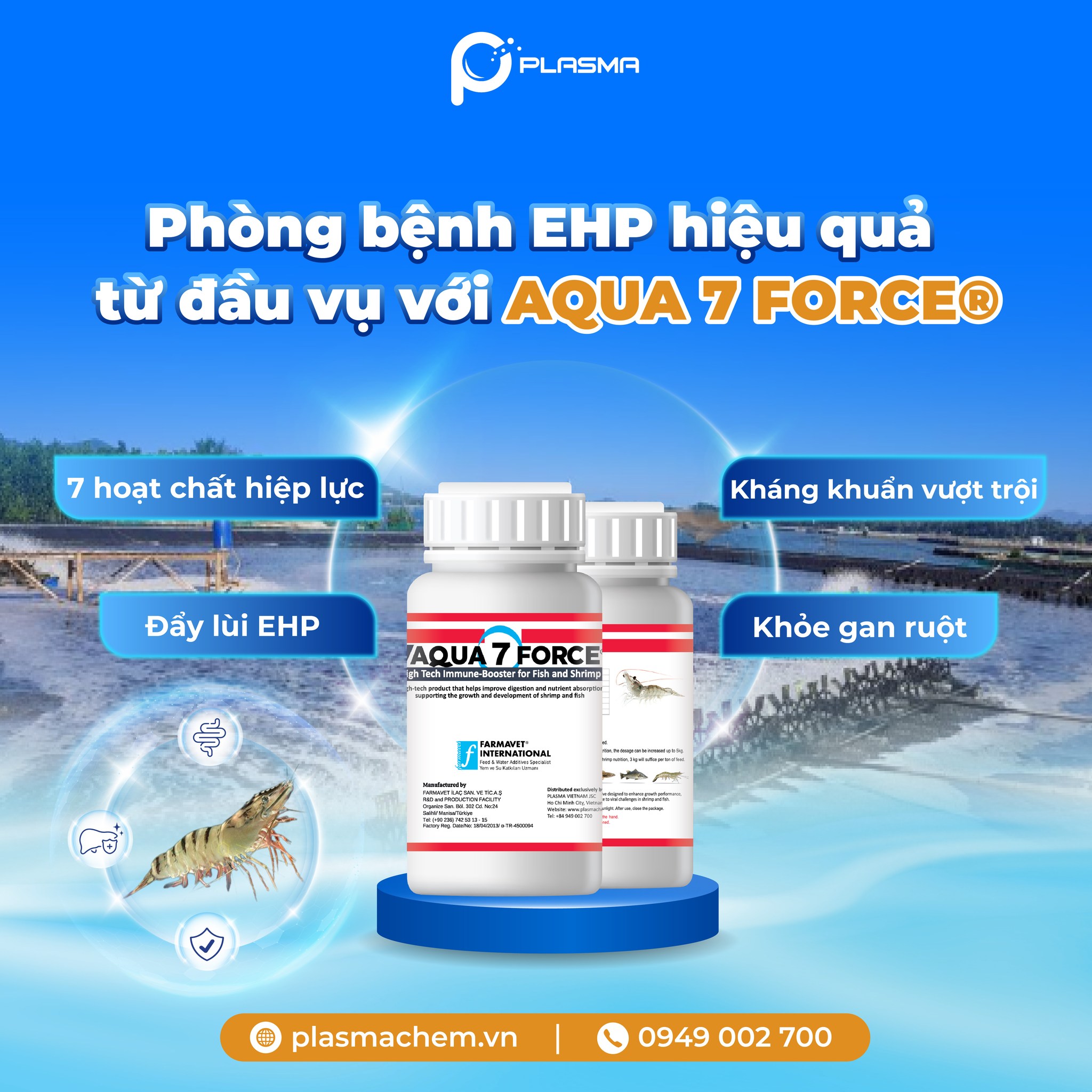AQUA 7 FORCE (7 Lực) là giải pháp sinh học giúp phòng EHP hiệu quả từ đầu vụ.