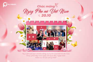 Plasma Chúc Mừng Ngày Phụ Nữ Việt Nam 20/10: Rạng Rỡ Nụ Cười, Tỏa Sáng Sắc Hoa